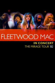 Fleetwood Mac in Concert  The Mirage Tour 82' Poster