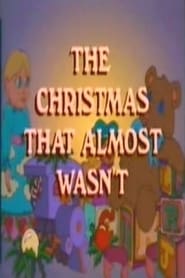 The Christmas That Almost Wasnt' Poster