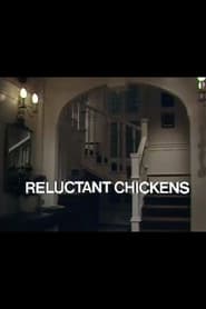Reluctant Chickens' Poster