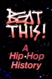 Beat This A Hip Hop History