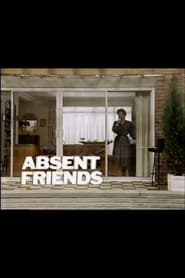 Absent Friends' Poster