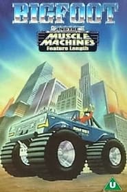 Big Foot And The Muscle Machines' Poster