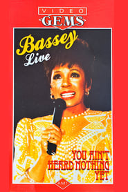 Shirley Bassey  You Aint Heard Nothing Yet