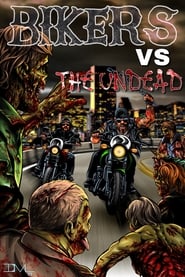 Bikers Versus the Undead' Poster