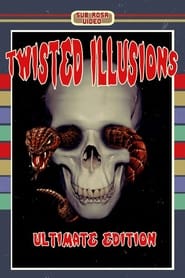 Twisted Illusions' Poster