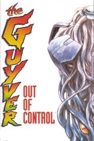 Guyver Out of Control' Poster