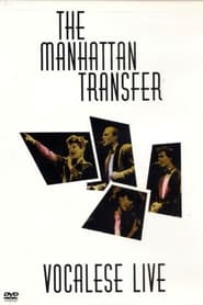 The Manhattan Transfer Vocalese Live' Poster