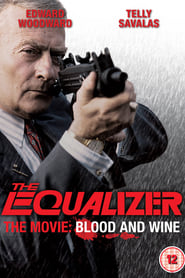Streaming sources forThe Equalizer  The Movie Blood  Wine