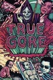 True Gore' Poster