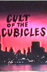 Cult of the Cubicles' Poster