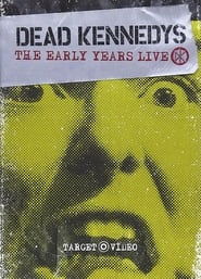 Dead Kennedys The Early Years Live' Poster