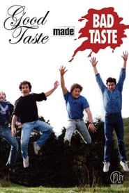 Good Taste Made Bad Taste' Poster