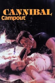 Cannibal Campout' Poster