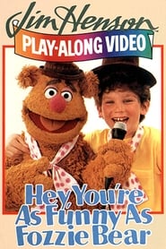 Hey Youre as Funny as Fozzie Bear