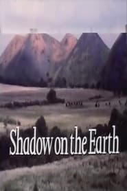 Shadow on the Earth' Poster