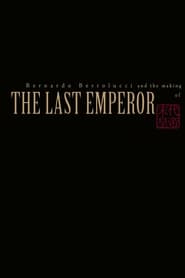 Bernardo Bertolucci and the Making of The Last Emperor' Poster