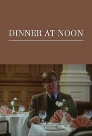 Dinner at Noon' Poster