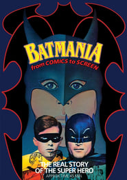 Batmania From Comics to Screen' Poster