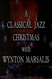 A Classical Jazz Christmas with Wynton Marsalis' Poster