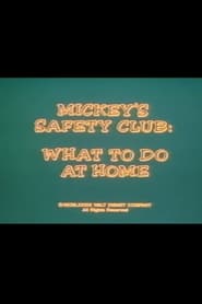 Mickeys Safety Club What to Do at Home' Poster
