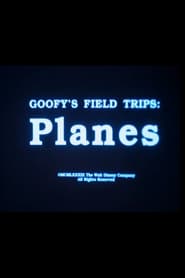 Goofys Field Trips Planes' Poster