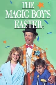 The Magic Boys Easter