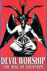 Devil Worship The Rise of Satanism' Poster