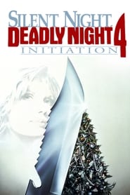 Streaming sources forSilent Night Deadly Night 4 Initiation