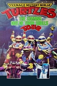 Teenage Mutant Ninja Turtles The Coming Out of Their Shells Tour