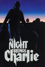 The Night Brings Charlie' Poster
