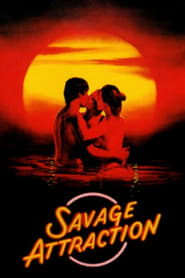 Savage Attraction' Poster