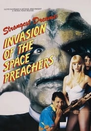 Invasion of the Space Preachers' Poster