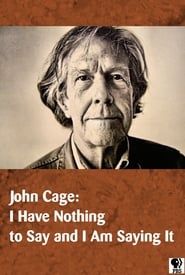 John Cage I Have Nothing to Say and I Am Saying It' Poster