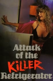Attack of the Killer Refrigerator' Poster