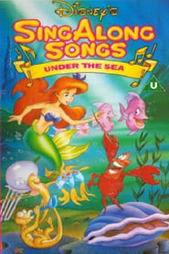 Disneys SingAlong Songs Under the Sea' Poster