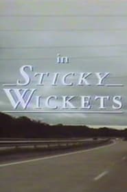 Sticky Wickets' Poster