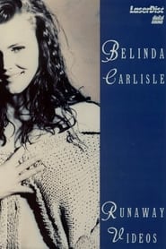 Belinda Carlisle Runaway Videos' Poster