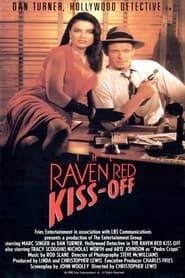 The Raven Red KissOff' Poster