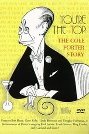 Youre the Top The Cole Porter Story' Poster
