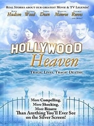 Hollywood Heaven Tragic Lives Tragic Deaths' Poster