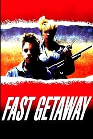 Fast Getaway' Poster