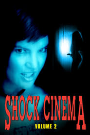 Shock Cinema Volume Two' Poster