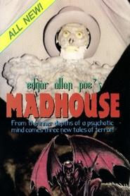 Edgar Allan Poes Madhouse' Poster