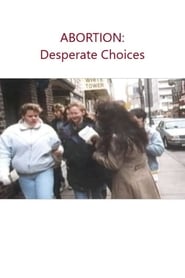 Abortion Desperate Choices' Poster