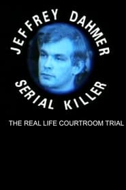The Trial of Jeffrey Dahmer Serial Killer