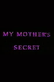 My Mothers Secret Sons and Daughters of Lesbian Mothers' Poster