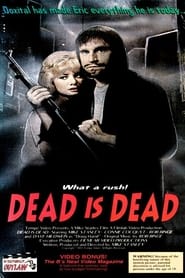 Dead Is Dead' Poster