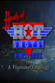 Hearts of Hot Shots Part DeuxA Filmmakers Apology' Poster