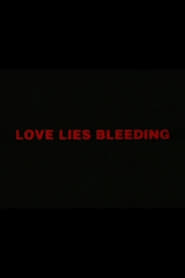Love Lies Bleeding' Poster