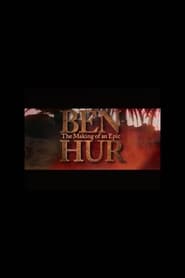 BenHur The Making of an Epic' Poster